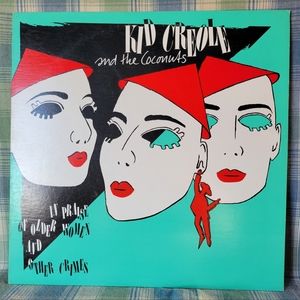 Kid Creole & the Coconuts. Look at the cover Artwork!